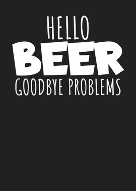 Hello Beer Goodbye problem