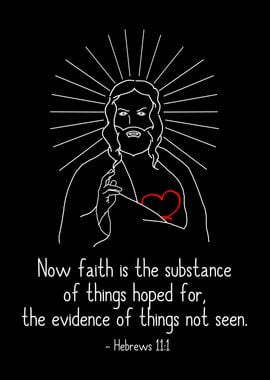 Now Faith Is The Substance