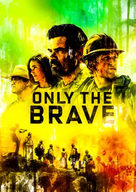 Only The Brave 3