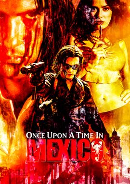 Once Upon A Time In Mexico