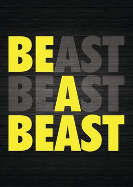 Be A Beast