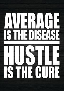 Average vs Hustle