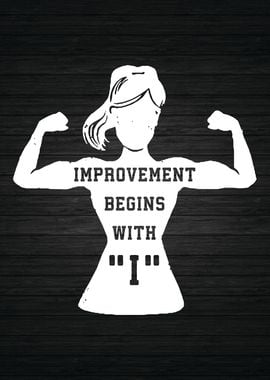 Improvement Starts With I