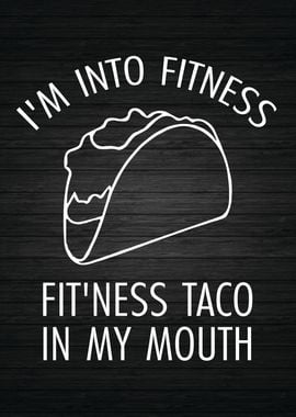 Fitness Taco In My Mouth