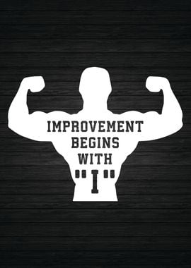 Improvement Starts With I