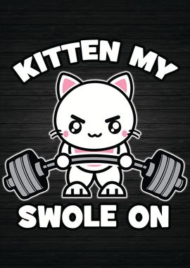 Kitten My Swole On