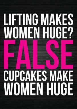 Cupcakes Make Women Huge