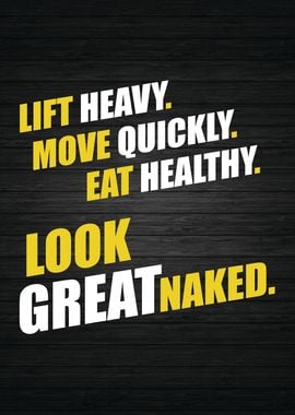 Lift Heavy Look Good Naked