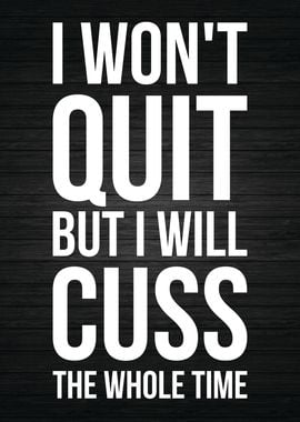 Quit vs Cuss Funny Gym