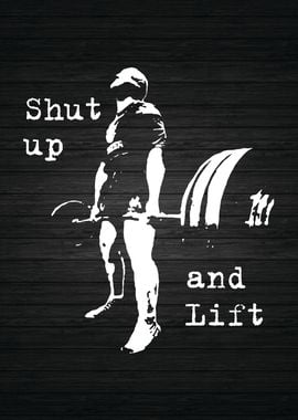 Shut Up And Lift