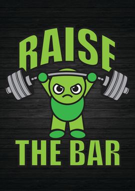 Raise The Bar