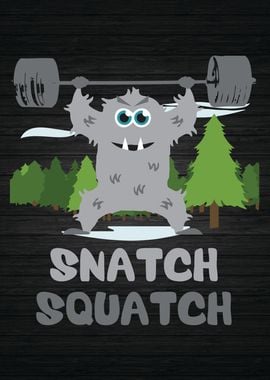 Snatch Squatch