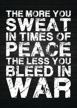 Sweat in Times Of Peace