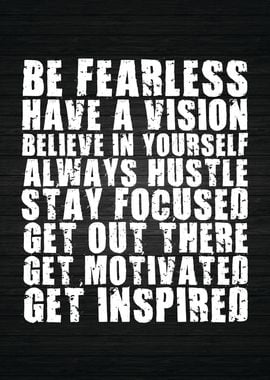 Be Fearless