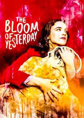 The Bloom Of Yesterday 1