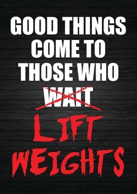 Lifting Motivation