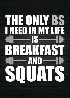 Breakfast and Squats