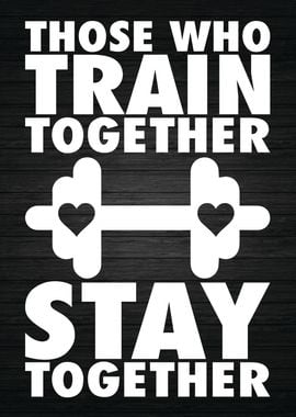 Train Together Stay