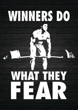 Winners Do What They Fear