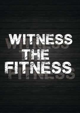 Witness The Fitness