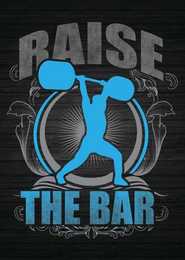 Raise The Bar