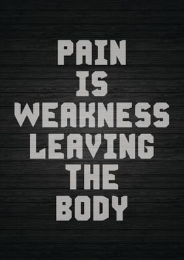 Pain Weakness Leaving Body