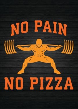 No Pain No Pizza