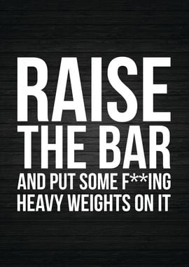 Raise The Bar