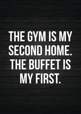 Gym and Buffet