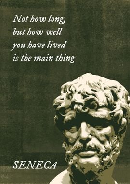 Seneca How Well You Lived