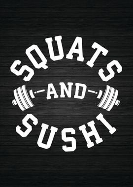 Squats and Sushi