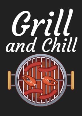 Grill and Chill