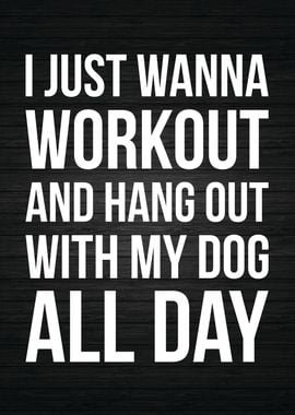 Workout And Hang With Dog