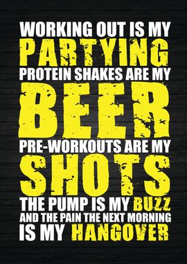 Working Out Is My Partying