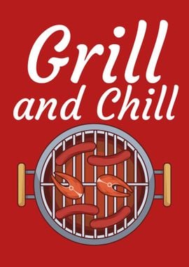 Grill and Chill