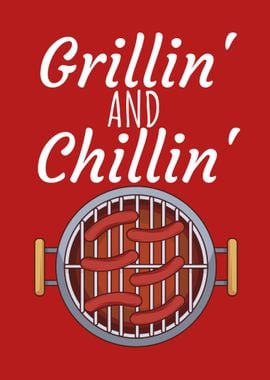 Grillin and Chillim