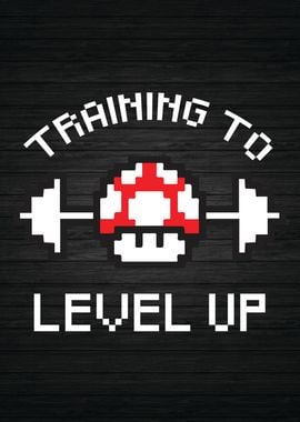 Training To Level Up