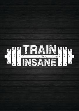 Train Insane