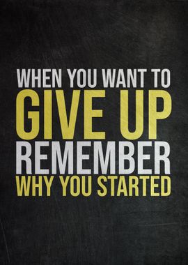 Remember Why You Started