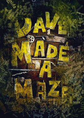 Dave Made A Maze