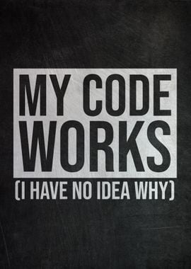 My Code Works