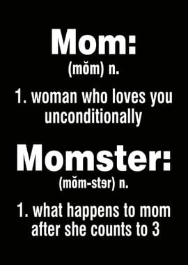 Mom Momster Quote