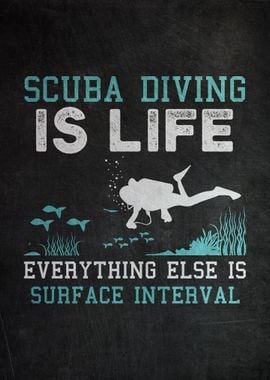 Scuba Diving Is Life