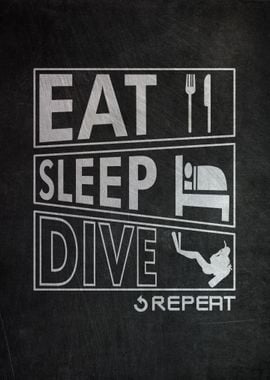 Eat Sleep Dive Repeat