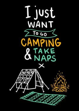 I Just Want To Go Camping