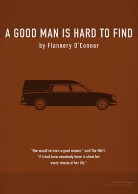 A Good Man Is Hard To Find