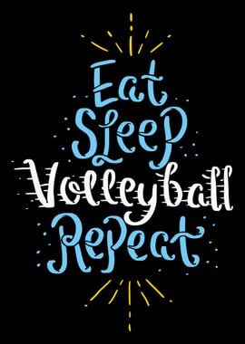 Eat Sleep Volleyball Repea