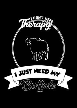 buffalo  I do not need Th