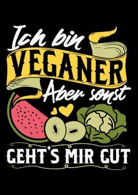 Ich Bin Veganer Aber Son