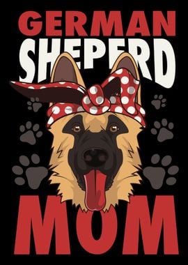 German Shepherd Mom I Supe